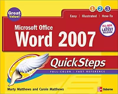 Microsoft Office Word 2007 QuickSteps (How To Do... By Matthews Marty Paperback • £3.59