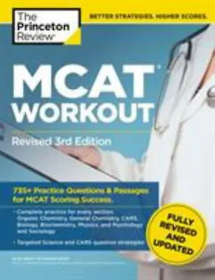 MCAT Workout Revised 3rd Edition: 735+ Practice Questions & Passages For MCAT S • $8.50