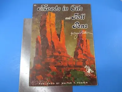 Moods In Oils And Felt Pens By Al Nestler Walter T. Foster Art Magazine L888 • $11.99