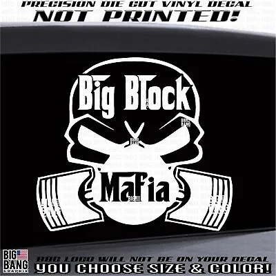 BIG BLOCK Mafia Funny Decal Sticker Fast Badass Car American Muscle Street Rod • $19.17