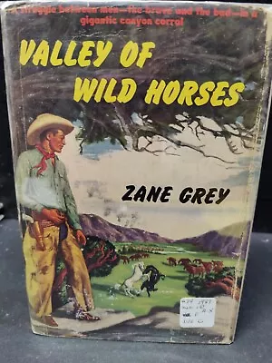 $20 • Buy 1947 Valley Of Wild Horses By Zane Grey Harper Brothers First Ed. F Dj G