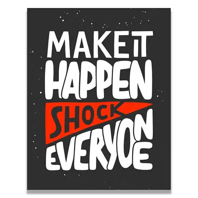 Shock Everyone Hustle Focus Motivational Success Quotes Poster 11X14 Inches • $9.95