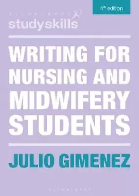 Julio Gimenez Writing For Nursing And Midwifery Students (Paperback) (US IMPORT) • £28.25