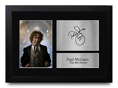 £19.99 • Buy Paul McGann A4 Dr Who Gift Idea Printed Signed Autograph Picture For TV Fans