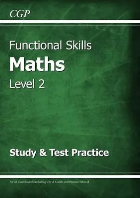 Functional Skills Maths Level 2 - Study & Test Practice By CGP Books • £5.21