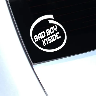 Bad Boy Inside Decal Sticker Car Van Window Bumper Lowered Tuning Gangster • £2.59