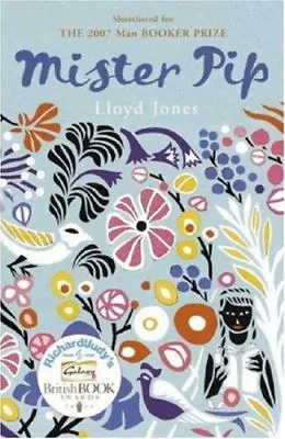 Mister Pip By Lloyd Jones. 9780719569944 • £2.51