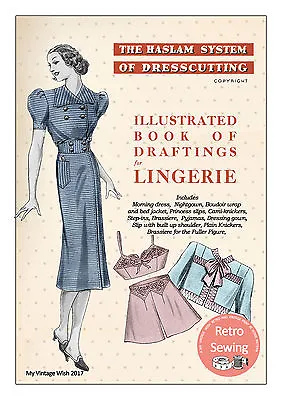 The Haslam System Of Dressmaking Lingerie 1930's • £13.99