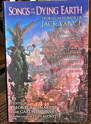 George R R Martin / SONGS OF THE DYING EARTH STORIES IN HONOR OF JACK VANCE • £71.68