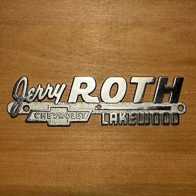 Vintage JERRY ROTH CHEVROLET LAKEWOOD CO Emblem Car Dealer Badge Metal Trim • $50