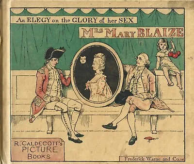 Mrs Mary Blaize: An Elegy On The Glory Of Her Sex (Oliver Goldsmith R Caldecott) • £11.61