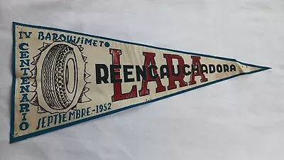 Vintage 1952 100th Anniversary Lara Tire Retreader Pennant Banner 15  • $15