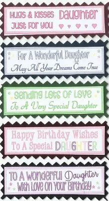 5 DAUGHTER Or DAUGHTER IN LAW Greeting Card Craft Scrapbook Sentiment Banners • £1.49