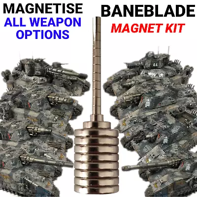 Baneblade Tank Magnet Kit All 8 Baneblade Versions Magnetise Magnetize Warhammer • $14.94