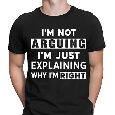 Im Not Arguing Funny Rude Sarcasm Sarcasitc Novelty Mens T-Shirts Tee Top #6ED • $4.96