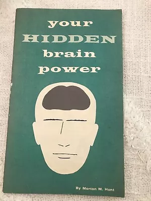 Vintage 1956 Your Hidden Brain Power By Morton Hunt Itt Teletype Handbook • $4.95