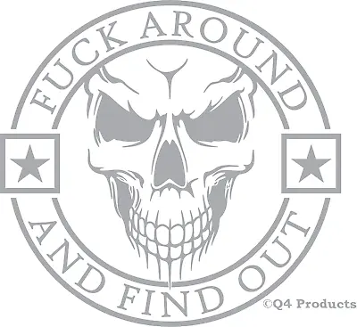 FAFO Skull Decal - Fuck-Around And Find Out  - GREY - Decal Sticker MADE IN USA • $6.99