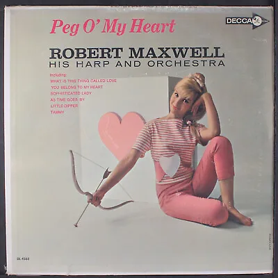 ROBERT MAXWELL: Peg O' My Heart DECCA 12  LP 33 RPM Sealed • $15