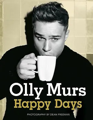 Happy Days: Official Illustrated Autobiography By Murs Olly • £1