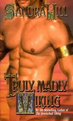 Truly Madly Viking (Time Of Your Life) - Mass Market Paperback - ACCEPTABLE • $3.72