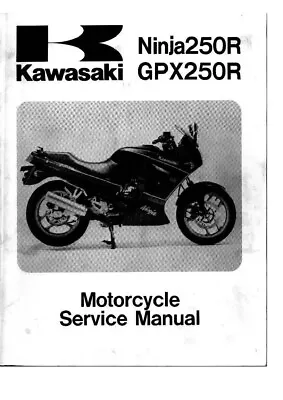 Kawasaki Ninja 250 GPX 250r Service Manual • $40