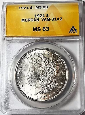 1921-P Silver Morgan Dollar ANACS MS-63 Vam-31A2 Denticle Impressions • $31