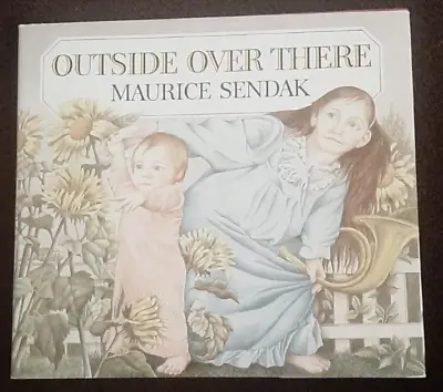 Outside Over There 1981 Signed By Maurice Sendak • $115