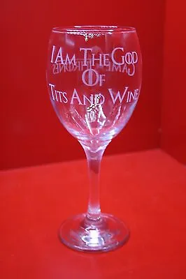 £12 • Buy Laser Engraved Wine Glass Game Of Thrones I Am The God Of T?ts And Wine Tyrion