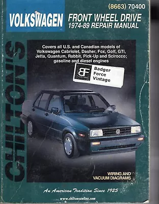 Chilton's Repair Manual Volkswagen Front Wheel Drive 1974-1989 MN521 • $12.99