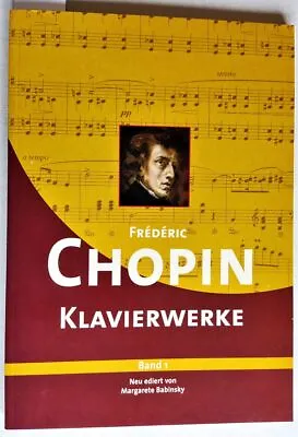 Chopin Piano Works Volume 1 New Edited By Margarete Babinsky. VEMAG 156 (2) S • $14.92