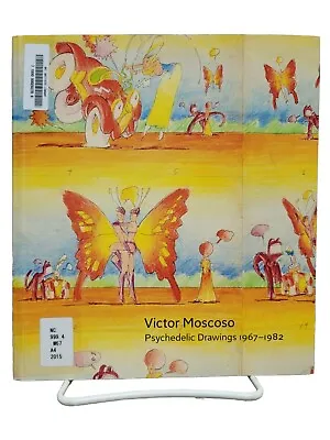 Victor Moscoso: Psychedelic Drawings 1967-1982 • $200