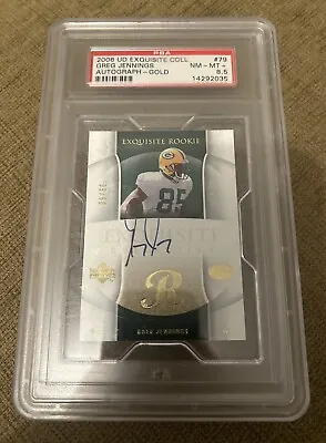 2006 Upper Deck Exquisite Collection GOLD Greg Jennings ROOKIE AUTO /60 PSA 8.5 • $99.99