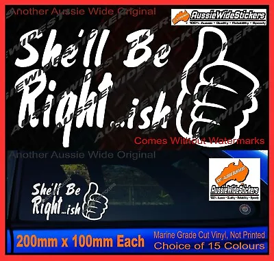 RIGHT...ish Funny Aussie BNS JDM 4x4 Ute Camping Car Stickers 200mm • $6.90
