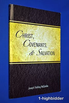 SIGNED Christ Covenants & Salvation Joseph Fielding McConkie Mormon LDS RARE! • $59.99