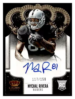 Mychal Rivera 2013 Panini Crown Royale Autograph /150 Auto • $3.99