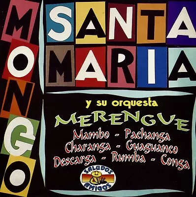 MONGO SANTAMARIA - Merengue - Mambo…  1995 Saludos Amigos CD 62067 • $4.99