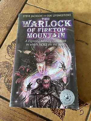 The Warlock Of Firetop Mountain Steve Jackson & Ian Livingston • £12.50