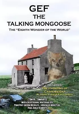 Gef The Talking Mongoose: The Eighth Wonder Of The World By Timothy Green Beckle • $26.57