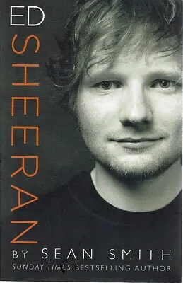 Ed Sheeran By Smith Sean - Book - Pictorial Soft Cover • $33.90