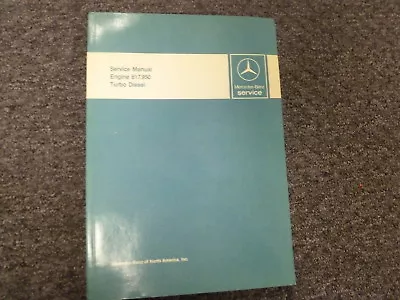 1980-1981 Mercedes Benz 300SD 3.0L Diesel 617.95 Engine Service Repair Manual • $237.30