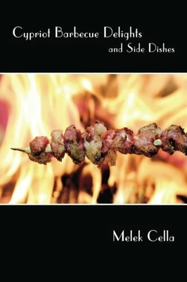 £10.49 • Buy Cypriot Barbecue Delights And Side Dishes By Cella, Melek Book The Cheap Fast