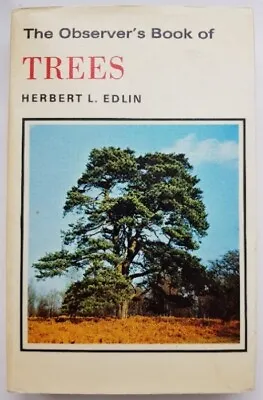 The Observer's Book Of Trees · Herbert L Edlin · 1979 · Excellent Condition • £7.25