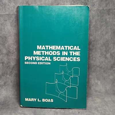 £45 • Buy Mathematical Methods In The Physical Sciences, Very Good Condition, Boas, Mary