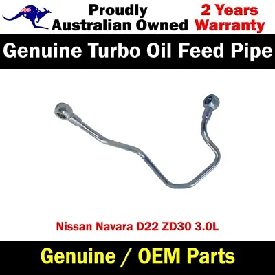 $142 • Buy Genuine Turbo Charger Oil Feed Pipe For Nissan Navara D22 ZD30 3.0L HT12-19B
