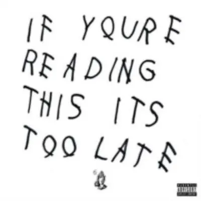 Drake: If You'Re Reading This It'S Too Late(2LP/GF) ~LP Vinyl *SEALED*~ • £38.99