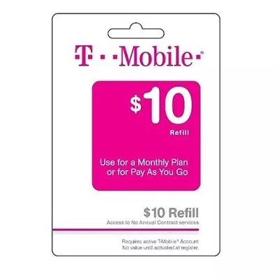 T-Mobile $10 Refill. Fast & Right • $11.99