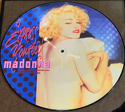 Limited Edition 12 Inch Picture Disc Madonna Express Yourself Non Stop & Dub Mix • £39.98