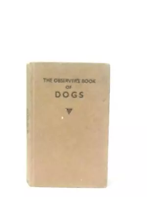 The Observer's Book Of Dogs (Clifford L. B. Hubbard - 1961) (ID:27567) • £11.98