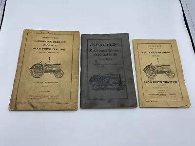 McCORMICK-DEERING 15-30 GEAR DRIVE TRACTOR Instruction Book (Lot Of 3) • $60