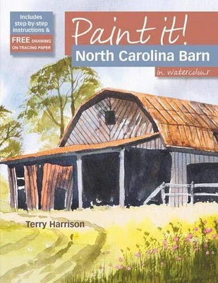 £3.39 • Buy Paint It! North Carolina Barn In Watercolour By Harrison, Terry Paperback Book